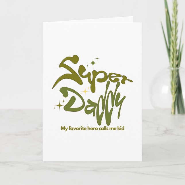 Super Daddy Hero for Kids Card (Front)