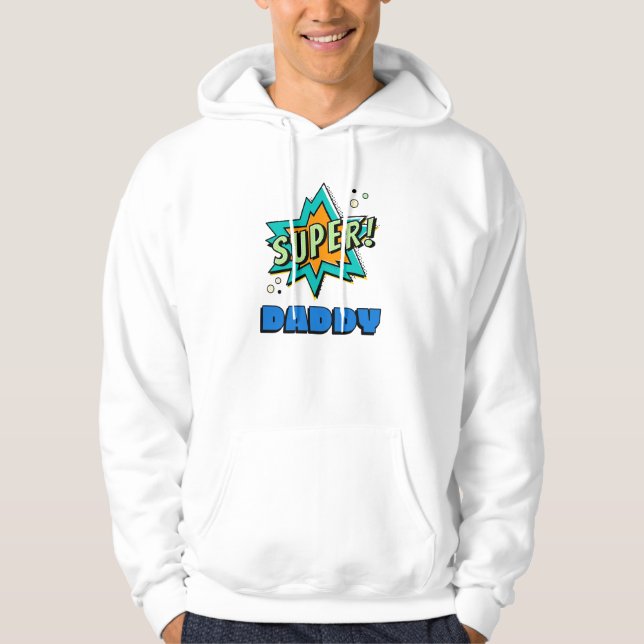 Super Daddy Hoodie (Front)