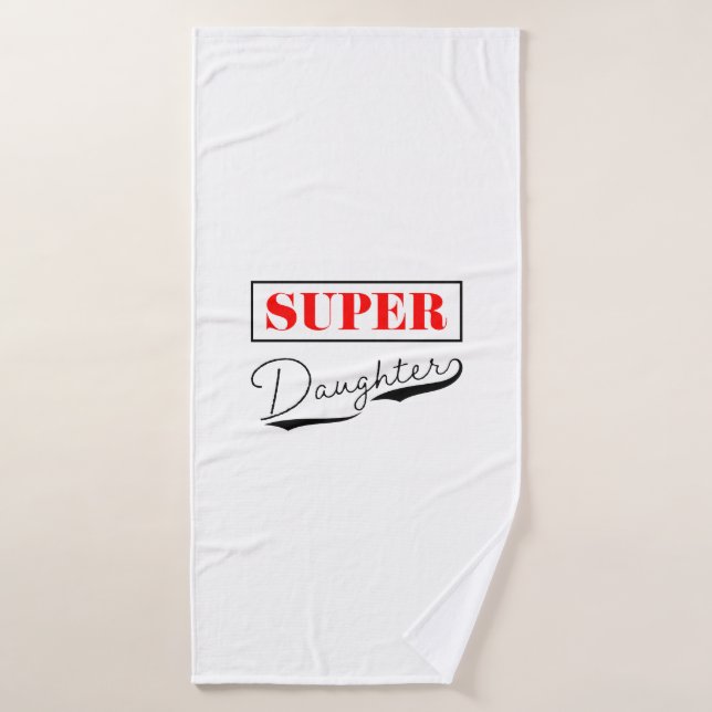 Super Daughter Bath Towel (Bath Towel)