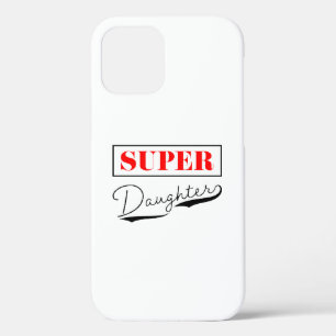 Super Daughter iPhone 12 Pro Case