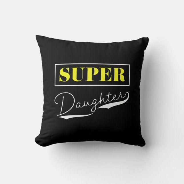 Super Daughter Cushion (Front)