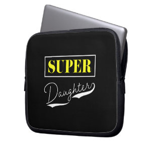 Super Daughter Laptop Sleeve