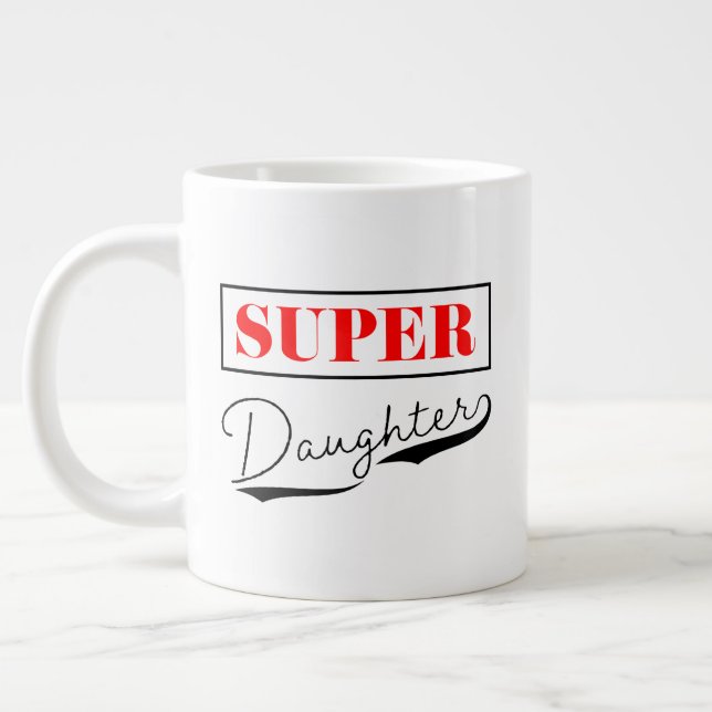 Super Daughter Large Coffee Mug (Left)
