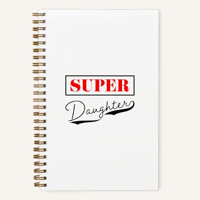 Super Daughter Notebook (Front)