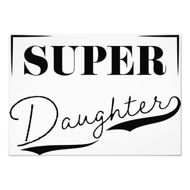 Super Daughter Photo Print (Front)