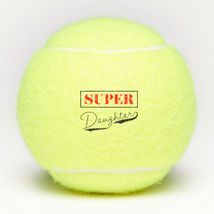 Super Daughter Tennis Balls
