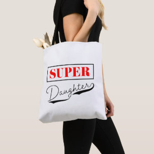 Super Daughter Tote Bag
