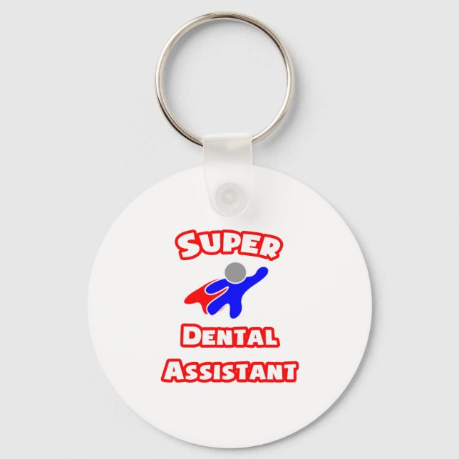 Super Dental Assistant Key Ring (Front)