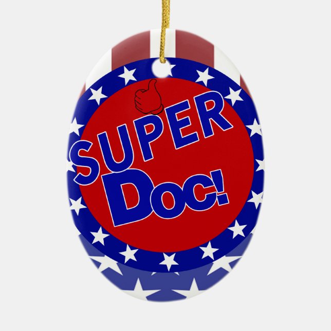 SUPER DOC - DOCTOR - PHYSICIAN CERAMIC TREE DECORATION (Front)