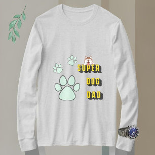 Super dog dad funny men light gray long sleeve T-Shirt