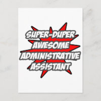 Super Duper Awesome Admin. Assistant