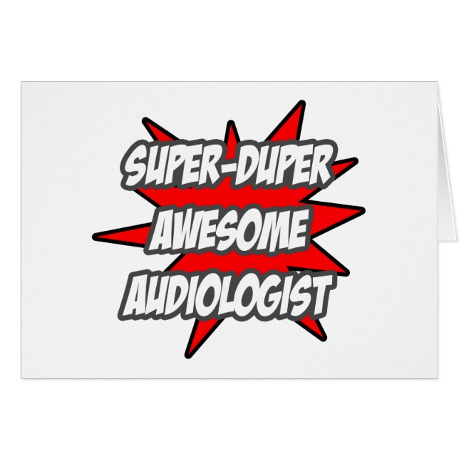 Super Duper Awesome Audiologist (Front Horizontal)