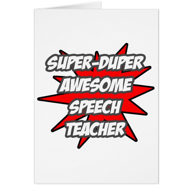 Super Duper Awesome Speech Teacher (Front)