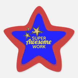 Super-Duper Awesome Work Student Stickers