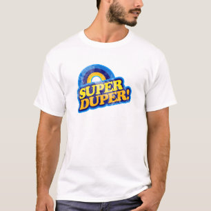 Super Duper! T-Shirt