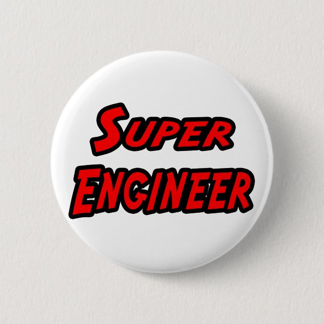 Super Engineer 6 Cm Round Badge (Front)