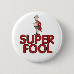 Super Fool button