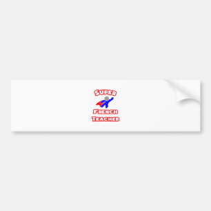 Super French Teacher Bumper Sticker