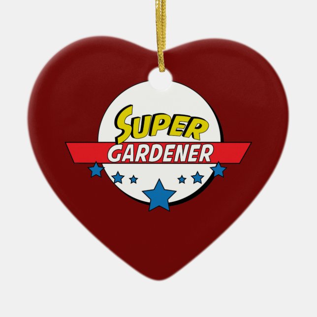 Super gardener, #gardener ceramic ornament (Front)