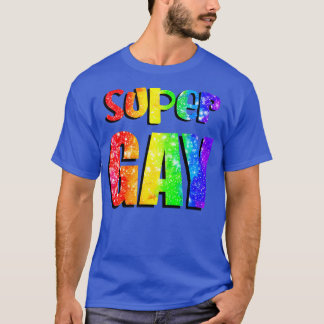 Super Gay 1 T-Shirt