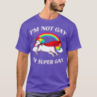 super gay unicorn gift T-Shirt