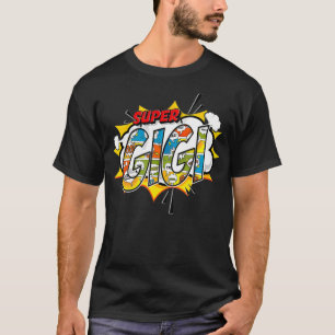 Super Gigi Comic Style Family Gift For Your Grandm T-Shirt