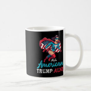 Super Girl All American Trump Aunt Patriotic Coffee Mug