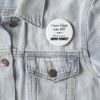 Super Glass Artist Button