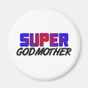 Super Godmother Magnet