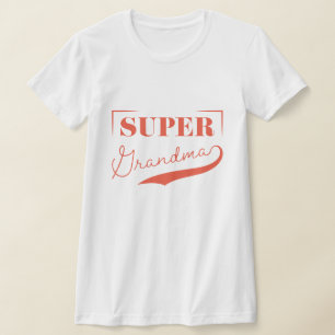 Super Grandma T-Shirt