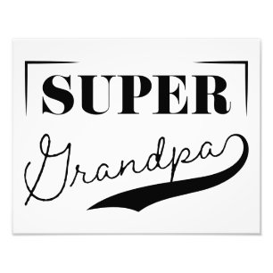 Super Grandpa Photo Print