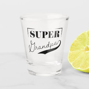 Super Grandpa Shot Glass