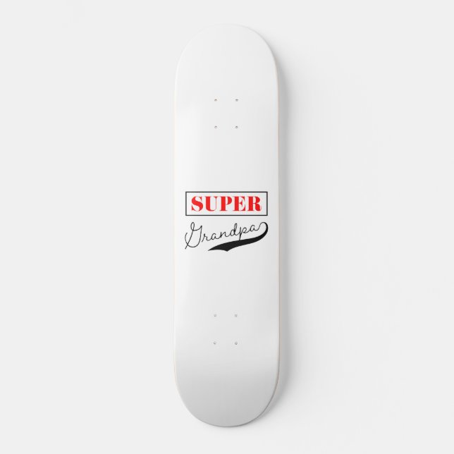 Super Grandpa Skateboard (Front)