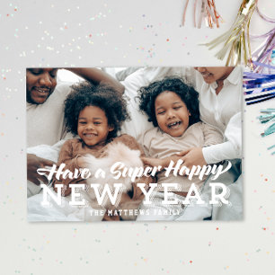 Super Happy New Year Full Photo Holiday Card
