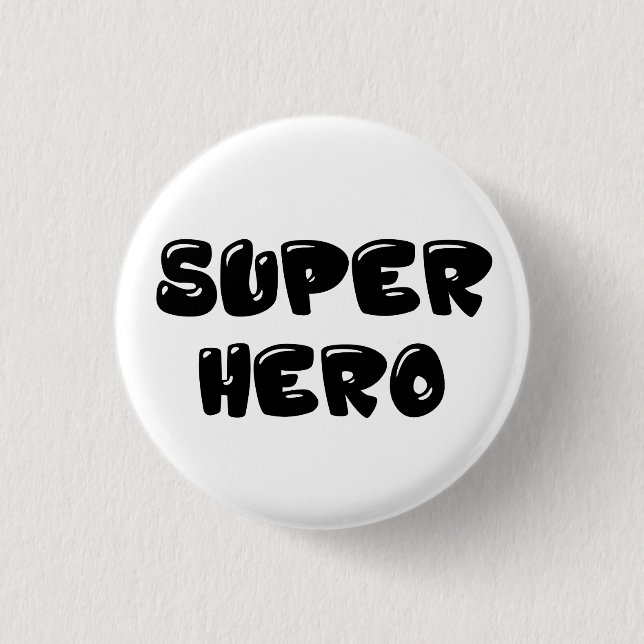 Super hero 3 cm round badge (Front)