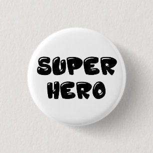 Super hero 3 cm round badge