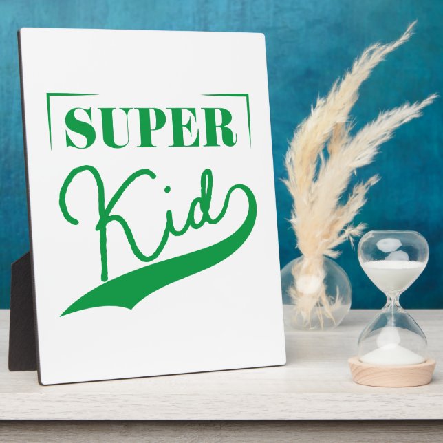 Super Kid Plaque (Side)