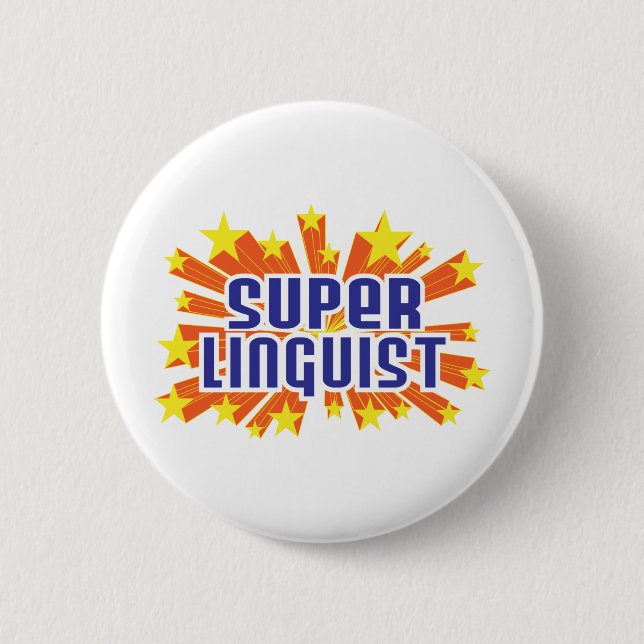 Super Linguist 6 Cm Round Badge (Front)