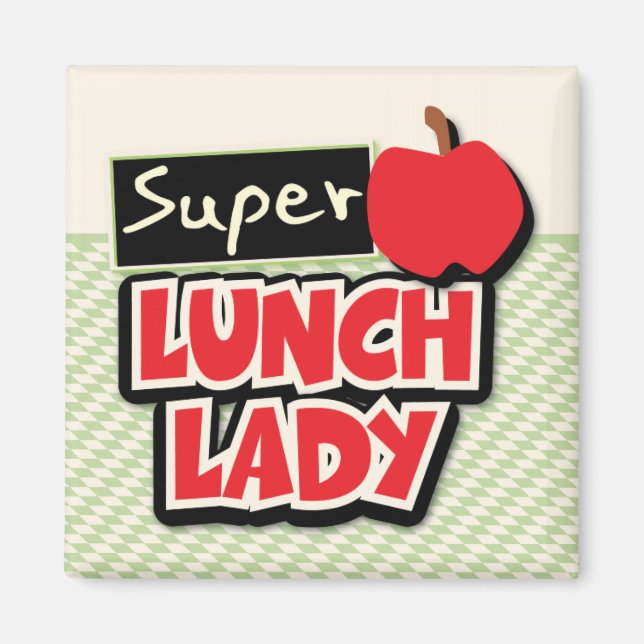 Super Lunch Lady Magnet (Front)