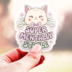 Super Mentally Stable Adorable Cat Vinyl