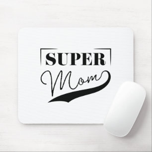 Super Mom Mouse Pad