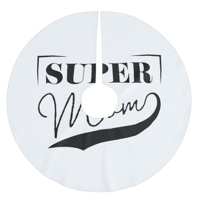 Super Mum Brushed Polyester Tree Skirt (Front)