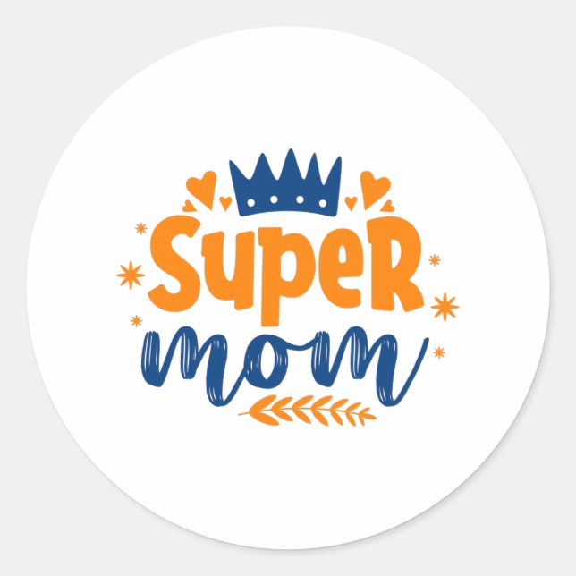 Super Mum Classic Round Sticker (Front)
