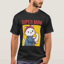 Super Mum Cute Cat Funny Mother Power Mum Gift T-S