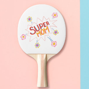 Super Mum Flower Comic Bubble Mother`s Day Ping Pong Paddle