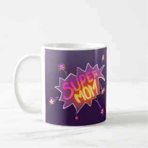 Super Mum Flower Neon Comic Bubble Mother`s Day Coffee Mug