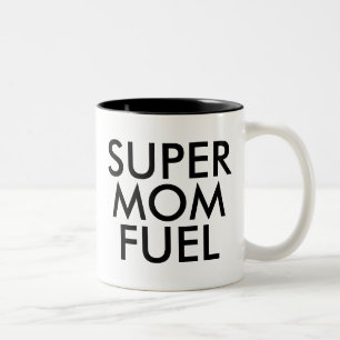 Super Mum Fuel Mug   Father day gift
