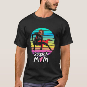Super Mum Funny Superhero Mother s Day Mummy Mama T-Shirt