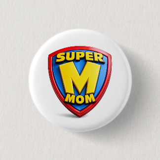 Super Mum Gifts for Super Moms 3 Cm Round Badge