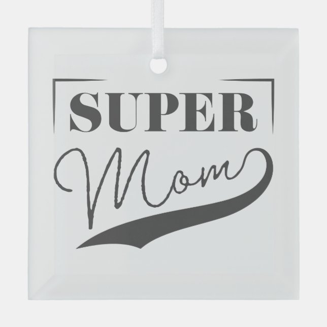 Super Mum Glass Tree Decoration (Front)